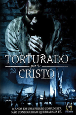 Torturado por Cristo (Tortured for Christ)