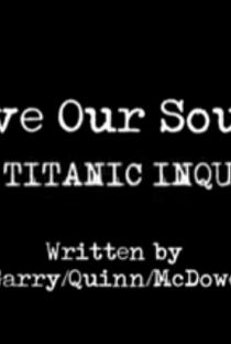 Save our Souls: The Titanic Inquiry - Poster / Capa / Cartaz - Oficial 1