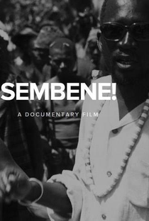 Sembene! - O Pai do Cinema Africano - Poster / Capa / Cartaz - Oficial 1