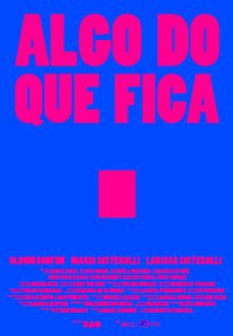Algo do Que Fica (Algo do Que Fica)
