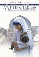 Madre Teresa, em nome dos pobres de Deus (Mother Teresa: In the Name of God's Poor)