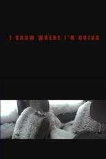 I Know Where I’m Going (I Know Where I'm Going)