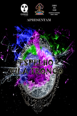 Espelho Vila Tronco (Espelho Vila Tronco)