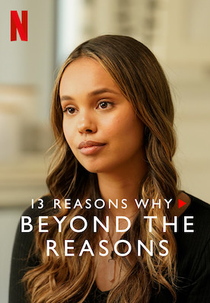 13 Reasons Why: Tentando Entender os Porquês (3ª Temporada) (13 Reasons Why: Beyond the Reasons (Season 3))