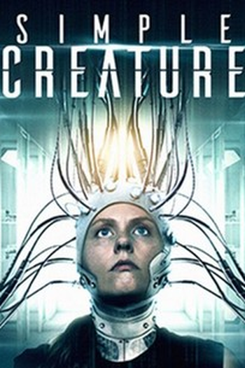 Poster de Filme Simple Creature (2017)
