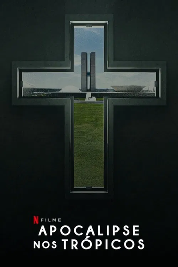  de Filme Apocalipse nos Trópicos (2025)