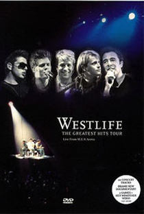 Westlife - The Greatest Hits Tour: Live from Manchester - Poster / Capa / Cartaz - Oficial 1