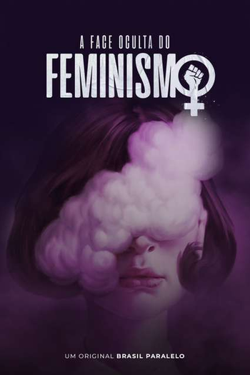 Poster de Filme A Face Oculta do Feminismo (2022)