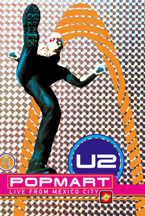 U2 POPMART Live from Mexico City - Poster / Capa / Cartaz - Oficial 1