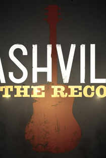 Nashville: On The Record - Poster / Capa / Cartaz - Oficial 2