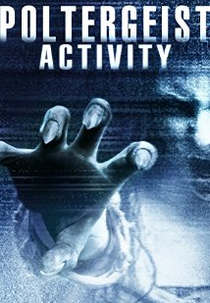 Poltergeist Activity (Poltergeist Activity)