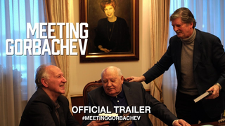 Trailer: MEETING GORBACHEV (2019) | Official US Trailer HD