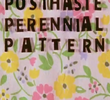 Posthaste Perennial Pattern