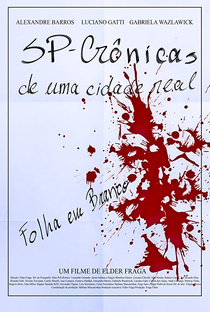 SP - Crônicas de uma Cidade Real - Poster / Capa / Cartaz - Oficial 3