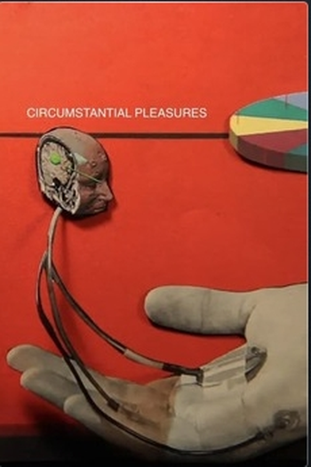 de Filme Circumstantial Pleasures (2020)