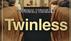 Twinless (2025) | Official Trailer | Psychological Thriller 😱🔪