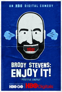 Brody Stevens: Enjoy It! (1ª Temporada) - Poster / Capa / Cartaz - Oficial 1