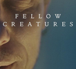Fellow Creatures