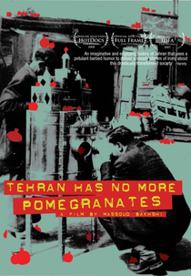 Teerã Não Tem Mais Romãs (Tehran anar nadarad)