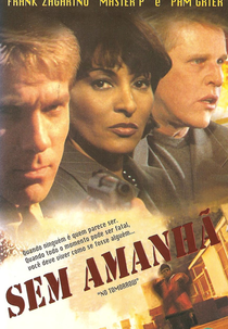 Sem Amanhã (No Tomorrow)