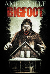 Amityville Bigfoot - Poster / Capa / Cartaz - Oficial 4
