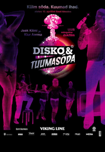 Disco e a Guerra Atômica (Disko ja Tuumasõda)