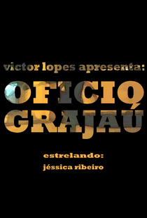 Oficio Grajaú - Poster / Capa / Cartaz - Oficial 1