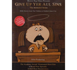 Give Up Yer Aul Sins