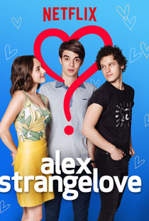 Alex Strangelove - O Amor Pode Ser Confuso - Poster / Capa / Cartaz - Oficial 2