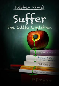 Suffer the Little Children (Suffer the Little Children)