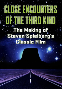 The Making of ‘Close Encounters of the Third Kind’ (The Making of 'Close Encounters of the Third Kind')