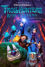 Caçadores de Trolls: A Ascensão dos Titãs (Trollhunters: Rise of the Titans)