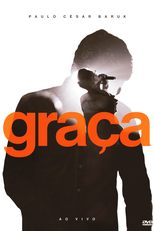 Paulo César Baruk - Graça - ao Vivo (Paulo César Baruk - Graça - ao Vivo)