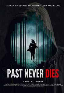 The Past Never Dies (The Past Never Dies)