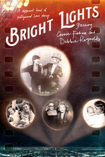 Luzes Brilhantes: Com Debbie Reynolds e Carrie Fisher - Poster / Capa / Cartaz - Oficial 1