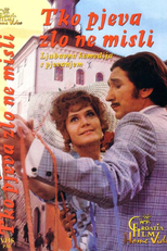 One Song a Day Takes Mischief Away (Tko Pjeva Zlo Ne Misli)