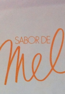 Sabor de Mel (Sabor de Mel)