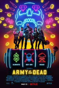 Army of the Dead: Invasão em Las Vegas - Poster / Capa / Cartaz - Oficial 1