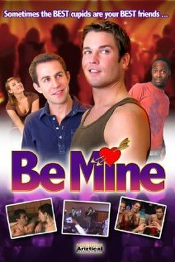 Poster de Filme Be Mine (2009)