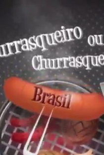 BBQ Brasil: Churrasco na Brasa (1ª Temporada) - Poster / Capa / Cartaz - Oficial 1