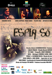 Espia Só (Espia Só)