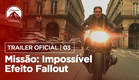 Missão: Impossível - Efeito Fallout | Trailer #3 | LEG | Paramount Brasil