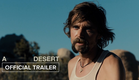 A Desert | Official Trailer HD | Watch At Home