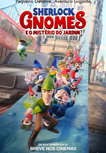 Gnomeu e Julieta: O Mistério do Jardim (Gnomeo & Juliet: Sherlock Gnomes)
