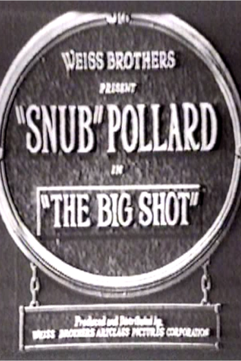Poster de Curta The Big Shot (II) (1929)