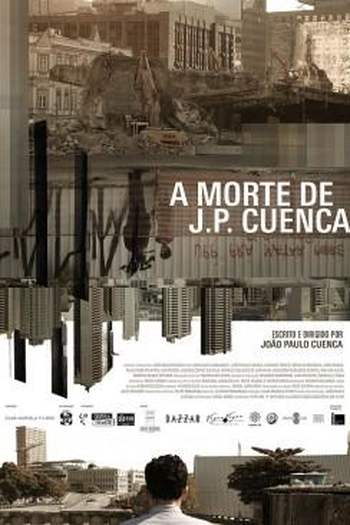 Poster de Filme A Morte de J.P. Cuenca (2016)