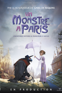 Um Monstro em Paris - Poster / Capa / Cartaz - Oficial 1