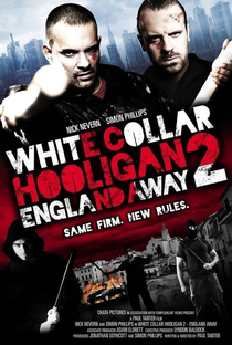 White Collar Hooligan 2: England Away - Poster / Capa / Cartaz - Oficial 2