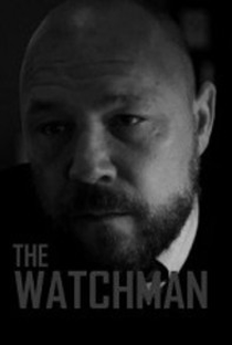 The Watchman - Poster / Capa / Cartaz - Oficial 2
