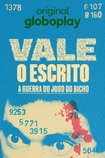 Vale O Escrito - A Guerra do Jogo do Bicho (Vale O Escrito - A Guerra do Jogo do Bicho)